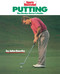 Putting (The Stroke-Savers Guide) by John Garrity, 9781568000749