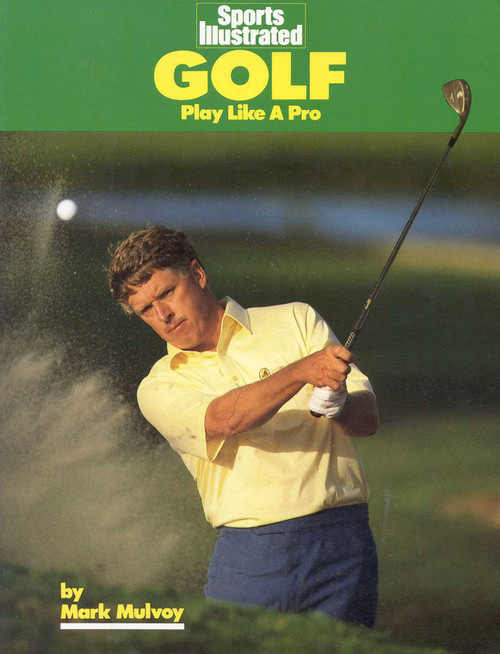 Golf (Play Like A Pro) by Mark Mulvoy, 9781568000367