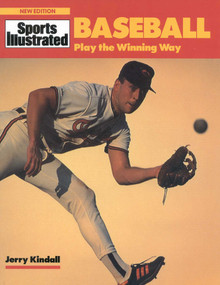 Baseball (Play the Winning Way) by Jerry Kindall, 9781568000008