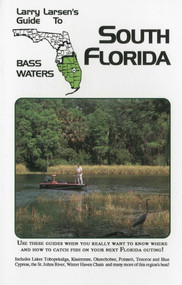 Larry Larsen's Guide to South Florida Bass Waters Book 3 - 9780936513157 by Larry Larsen, 9780936513157
