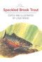 The Speckled Brook Trout by Louis Rhead, Louis Rhead, 9781568331577