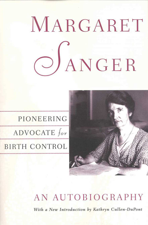 Margaret Sanger (An Autobiography) by Kathryn Cullen-DuPont, 9780815410157