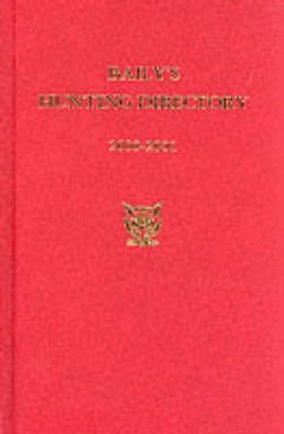 Baily's Hunting Directory (2000-2001) by Barney White-Spunner, 9780953318117