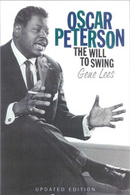 Oscar Peterson (The Will to Swing) by Gene Lees, 9780815410218