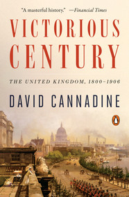 Victorious Century (The United Kingdom, 1800-1906) - 9780525557913 by David Cannadine, 9780525557913