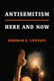Antisemitism (Here and Now) by Deborah E. Lipstadt, 9780805243376
