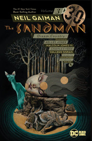 The Sandman Vol. 3: Dream Country 30th Anniversary Edition by Neil Gaiman, Kelley Jones, 9781401285487