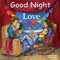 Good Night Love by Adam Gamble, Mark Jasper, Katherine Blackmore, 9781602197756