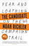 The Candidate (Fear and Loathing on the Campaign Trail) - 9780385687294 by Noah Richler, 9780385687294