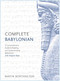 Complete Babylonian Beginner to Intermediate Course (A Comprehensive Guide to Reading and Understanding Babylonian, with Original Texts) by Martin Worthington, 9781473627802