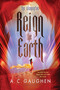 Reign the Earth - 9781681191133 by A. C. Gaughen, 9781681191133