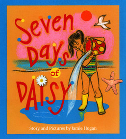 Seven Days of Daisy by Jamie Hogan, Jamie Hogan, 9780892729197