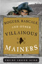 Rogues, Rascals, and Other Villainous Mainers by Trudy Irene Scee, 9781608932863