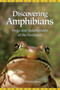 Discovering Amphibians (Frogs and Salamanders of the Northeast) by John Himmelman, 9780892727032