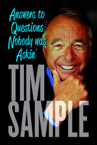 Answers to Questions Nobody Was Askin' (And Other Revelations) by Tim Sample, 9781608933686