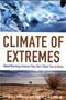 Climate of Extremes (Global Warming Science They Don't Want You to Know) by Patrick J. Michaels, Robert Balling, 9781935308171