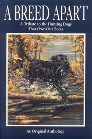 A Breed Apart by Countrysport Press, 9780924357619