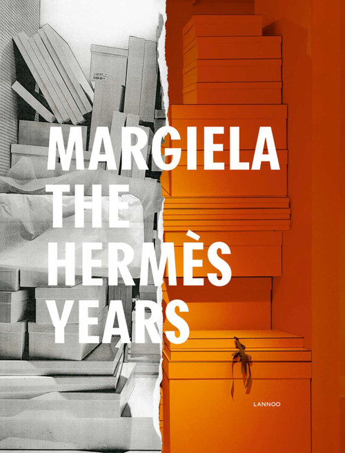 Margiela. The Hermès Years by Katt Debo, Sarah Mower, Rebecca Arnold, Vincent Wierink, Suzy Menkes, 9789401452366