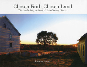 Chosen Faith, Chosen Land (The Untold Story of America's 21st Century Shakers) by Jeannine Lauber, 9780892728114