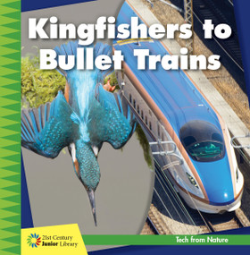 Kingfishers to Bullet Trains by Jennifer Colby, 9781534142930