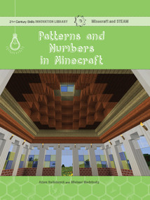 Patterns and Numbers in Minecraft (Math) - 9781534139725 by Adam Hellebuyck, Mike Medvinsky, 9781534139725