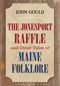 Jonesport Raffle by John Gould, 9781608935543
