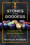 Stones of the Goddess (104 Crystals for the Divine Feminine) by Nicholas Pearson, 9781620557648
