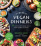 30-Minute Vegan Dinners (75 Fast Plant-Based Meals You're Going to Crave!) by Megan Sadd, 9781624147210