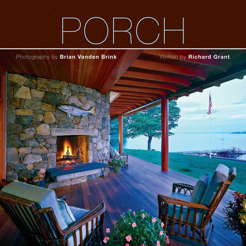 Porch by Richard Grant, Brian Vanden Brink, 9780892729333