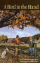 A Bird in the Hand by Ted Lundrigan, 9780892727223