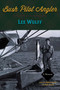 Bush Pilot Angler by Lee Wulff, 9781586671297