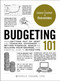 Budgeting 101 (From Getting Out of Debt and Tracking Expenses to Setting Financial Goals and Building Your Savings, Your Essential Guide to Budgeting) by Michele Cagan, 9781507209073