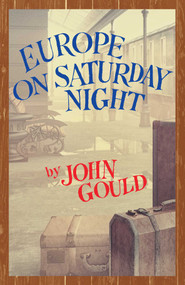 Europe on Saturday Night by John Gould, 9781608935529