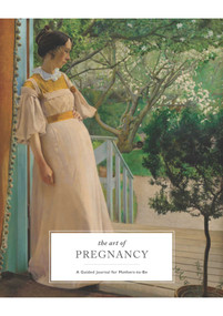 The Art of Pregnancy (A Guided Journal for Mothers-to-be) by Bluestreak, 9781681884394