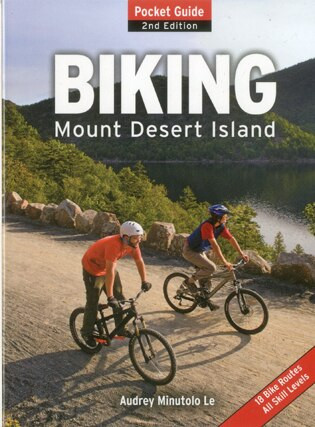 Biking Mount Desert Island (Pocket Guide) by Audrey Minutolo-Le, 9781608930463