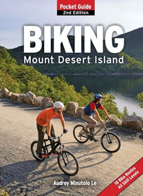 Biking Mount Desert Island (Pocket Guide) by Audrey Minutolo-Le, 9781608930463