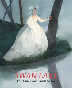 Swan Lake by Lisbeth Zwerger, Pyotr Ilyich  Tchaikovsky, 9780735843295