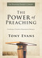 The Power of Preaching (Crafting a Creative Expository Sermon) by Tony Evans, 9780802418302