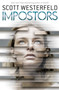 Impostors by Scott Westerfeld, 9781338151510