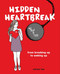 Hidden Heartbreak by Emma Lee, 9781449494834