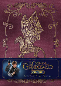 Fantastic Beasts: The Crimes of Grindelwald: Magical Creatures Hardcover Blank Sketchbook by Insight Editions, 9781683833062