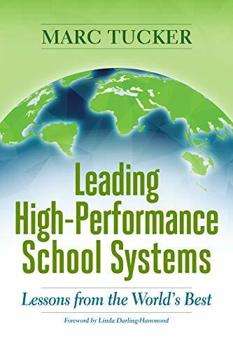 Leading High-Performance School Systems (Lessons from the World's Best) by Marc Tucker, 9781416627005