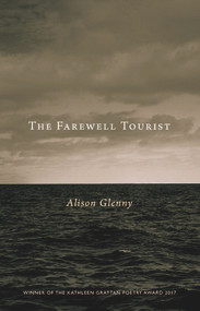 The Farewell Tourist by Alison Glenny, 9781988531298