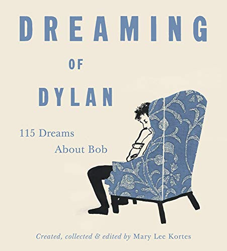 Dreaming of Dylan by Mary Lee Kortes , 9781947026179
