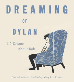 Dreaming of Dylan by Mary Lee Kortes , 9781947026179