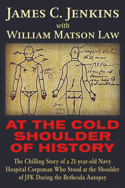 At The Cold Shoulder of History by James Curtis Jenkins, William Matson Law, 9781634242110