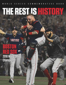The Rest is History (Boston Red Sox: 2018 World Series Champions) by Triumph Books, 9781629376004