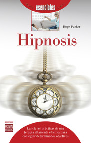 Hipnosis (Spanish Edition) by Hope Parker, 9788499175034