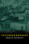 Psychogeography by Merlin Coverley, 9780857302175