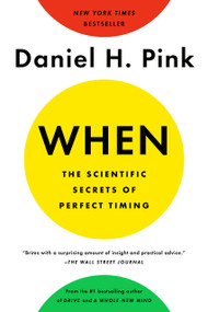 When: The Scientific Secrets of Perfect Timing - 9780735210639 by Daniel H. Pink, 9780735210639